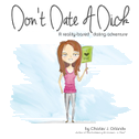 Don't Date A Dick