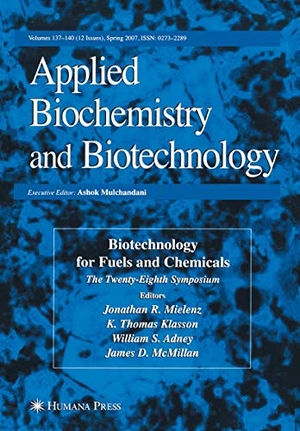 Mielenz, Jonathan R. / James D. McMillan et al (Hrsg.). Biotechnology for Fuels and Chemicals - The Twenty-Eighth Symposium.. Humana Press, 2016.