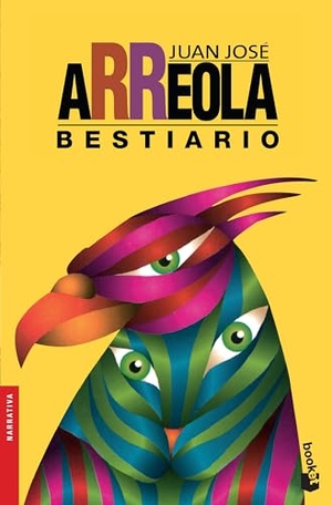 Arreola, Juan José. Bestiario (Relatos) / Bestiary (Short Stories). Planeta Publishing Corp, 2024.