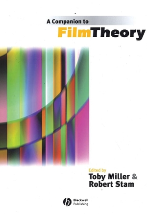 Miller / Stam. Companion to Film Theory. John Wiley & Sons, 2004.