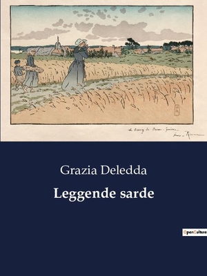 Deledda, Grazia. Leggende sarde. Culturea, 2023.