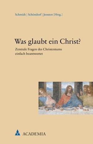 Joosten, Guido / Josef Schmidt et al (Hrsg.). Was glaubt ein Christ? - Zentrale Fragen des Christentums einfach beantwortet. Academia Verlag, 2022.