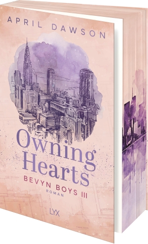 Dawson, April. Owning Hearts - Mit wunderschönem Motivfarbschnitt sowie Charakterkarte in der Erstauflage. LYX, 2026.