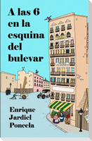 A las seis en la esquina del bulevar