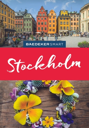 Nowak, Christian / Rasso Knoller. Baedeker SMART Reiseführer Stockholm - Reiseführer mit Spiralbindung inkl. Faltkarte und Reiseatlas. Mairdumont, 2023.