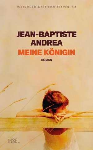 Andrea, Jean-Baptiste. Meine Königin. Insel Verlag GmbH, 2019.