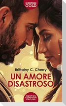 Un amore disastroso
