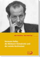 Hermann Heller, die Weimarer Demokratie und der soziale Rechtsstaat