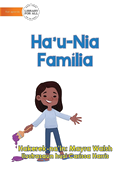 My Family - Ha'u-Nia Família