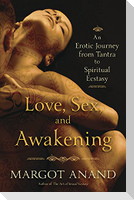Love, Sex, and Awakening
