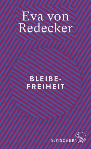 Redecker, Eva von. Bleibefreiheit. FISCHER, S., 2023.