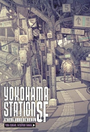 Isukari, Yuba. Yokohama Station SF National - Volume 2. Yen Press, 2022.