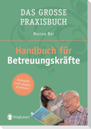 Das Handbuch für Betreuungskräfte