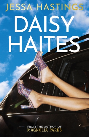 Hastings, Jessa. Daisy Haites - Book 2. Orion Publishing Group, 2023.