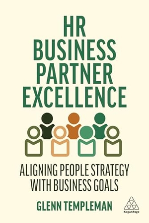 Templeman, Glenn. HR Business Partner Excellence - Aligning People Strategy with Business Goals. Kogan Page, 2026.