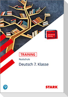 STARK Training Realschule - Deutsch 7. Klasse