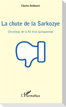 La chute de la Sarkozye