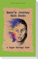 Manus Journey With Death