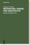 Metaphysik, Poesie und Geschichte