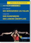 Die Bergwerke zu Falun von E.T.A. Hoffmann, Der Runenberg, Des Lebens Überfluss von Ludwig Tieck