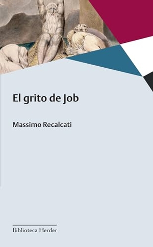 Recalcati, Massimo. Grito de Job, El. Herder & Herder, 2025.