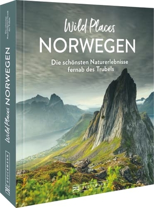 Arnold, Lisa. Wild Places Norwegen - Die schönsten Naturerlebnisse fernab des Trubels. Bruckmann Verlag GmbH, 2024.