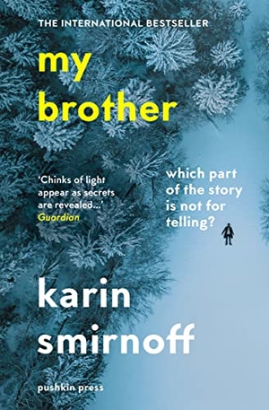 Smirnoff, Karin. My Brother. Pushkin Press, 2022.
