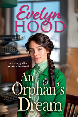 Hood, Evelyn. An Orphan's Dream. Boldwood Books Ltd, 2026.