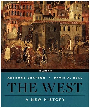 Bell, David A / Anthony Grafton. The West - A New History. W. W. Norton & Company, 2018.