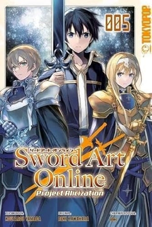 Kawahara, Reki / Koutarou Yamada. Sword Art Online - Project Alicization 05. TOKYOPOP GmbH, 2022.