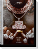 Ice Cold. A Hip-Hop Jewelry History