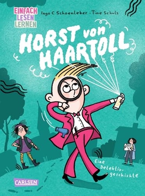 Schoenleber, Ingo C.. Horst von Haartoll - Einfach Lesen Lernen. Carlsen Verlag GmbH, 2026.
