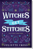 Witches Get Stitches