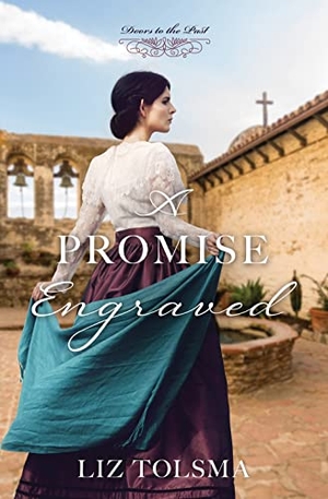 Tolsma, Liz. A Promise Engraved - Volume 8. Barbour Publishing, 2022.