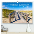 De Sprökje Kalenner "We proten platt" (hochwertiger Premium Wandkalender 2025 DIN A2 quer), Kunstdruck in Hochglanz