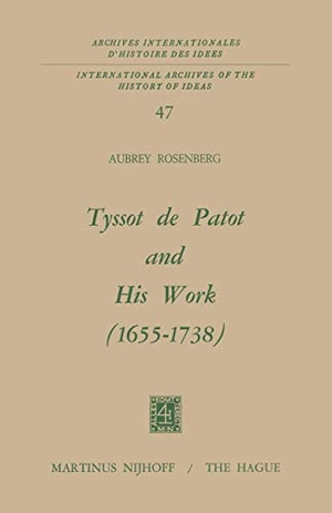 Rosenberg, A.. Tyssot De Patot and His Work 1655 ¿ 1738. Springer Netherlands, 2011.