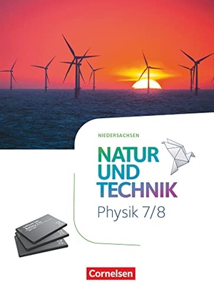 Natur und Technik Physik 7./8. Schuljahr. Niedersachsen - Schulbuch. Cornelsen Verlag GmbH, 2023.