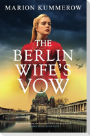 The Berlin Wife's Vow