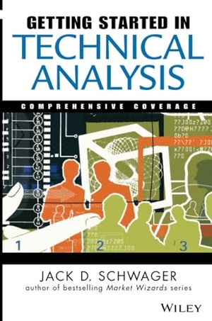 Schwager, Jack D.. Getting Started in Technical Analysis. John Wiley & Sons Inc, 1999.