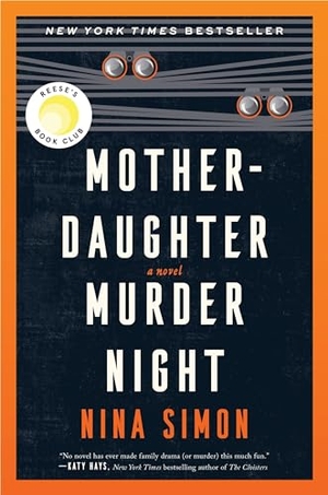 Simon, Nina. Mother-Daughter Murder Night. HarperCollins, 2023.