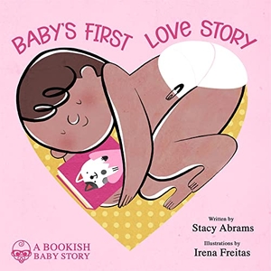 Abrams, Stacy. Baby's First Love Story. Entangled Publishing, 2023.