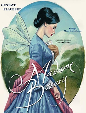Flaubert, Gustave / Fernando Vicente. Madame Bovary. Tres Hermanas, 2020.