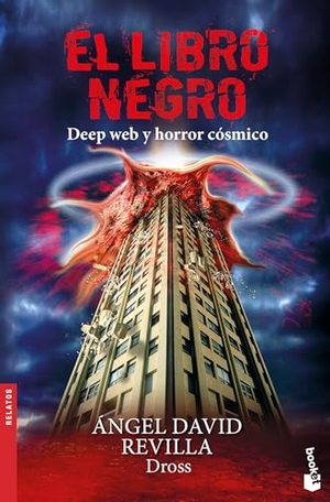 Dross. El Libro Negro: Deep Web Y Horror Cósmico / The Black Book. Planeta Publishing Corp, 2024.