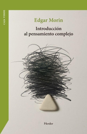 Morin, Edgar. Introduccion Al Pensamiento Complejo. Herder & Herder, 2025.
