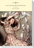 Alice's Adventures In Wonderland - Illustrated By Arthur Rackham