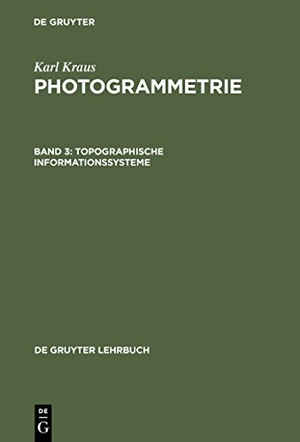 Kraus, Karl. Topographische Informationssysteme. De Gruyter, 2000.