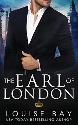Bay, Louise. The Earl of London. Louise Bay, 2022.