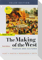 Loose-Leaf Version of the Making of the West, Value Edition, Volume 1