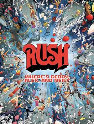 Calcano, David. Rush: Where's Geddy, Alex, and Neil?. Fantoons, 2024.