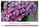 Blüten im Sommer (Wandkalender 2024 DIN A4 quer), CALVENDO Monatskalender